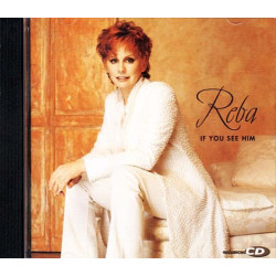 If You See Him ~ Reba McEntire ~ Country ~ CD ~ Used VG