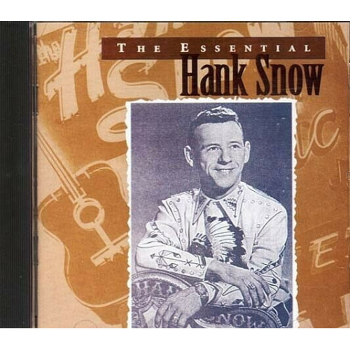 The Essential Hank Snow ~ Hank Snow ~ Country ~ 2 CDs ~ Used VG