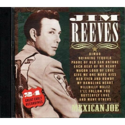 Mexican Joe: 24 Great Early Recordings ~ Jim Reeves ~ Country ~ CD ~ Used VG