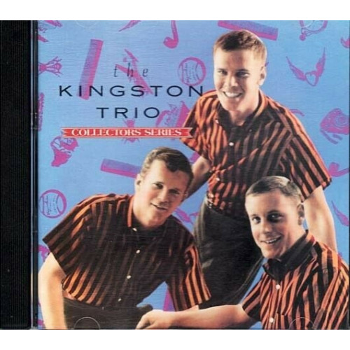 Kingston Trio Collectors Series ~ Kingston Trio ~ Folk ~ CD ~ Used VG