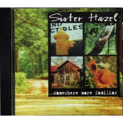 Somewhere More Familiar ~ Sister Hazel ~ Country ~ CD ~ Good