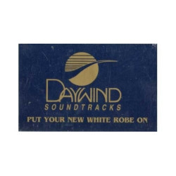 Put Your New White Robe On ~ Daywind ~ Christian ~ Gospel ~ Karaoke ~ Cass  Good