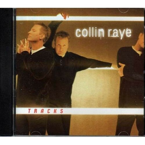 Tracks ~ Collin Raye ~ Country Rock ~ CD ~ Used VG