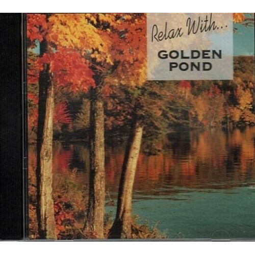 Relax With Golden Pond ~ Various Artists ~ Relaxation ~ CD ~ Used VG