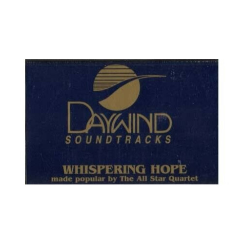 Whispering Hope ~ Daywind ~ Christian ~ Gospel ~ Karaoke ~ Cass ~ Good