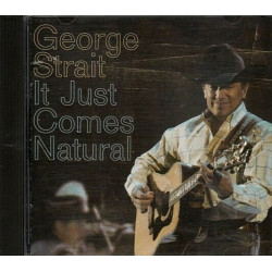 It Just Comes Natural ~ George Strait ~ Country ~ CD ~ Used VG