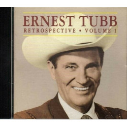Retrospective 1 ~ Ernest Tubb ~ Country ~ CD ~ Used VG