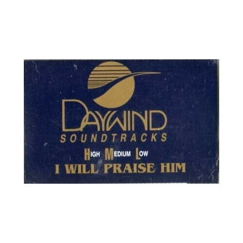 I Will Praise Him ~ Daywind ~ Christian ~ Gospel ~ Karaoke ~ Cass ~ Good