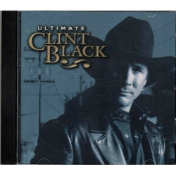 Ultimate Clint Black ~ Clint Black ~ Contemporary Country ~ CD ~ Used VG