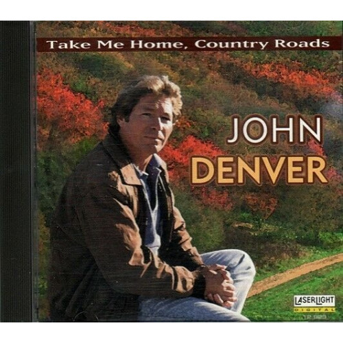Take Me Home Country Roads ~ John Denver ~ Country Rock ~ CD ~ Used VG