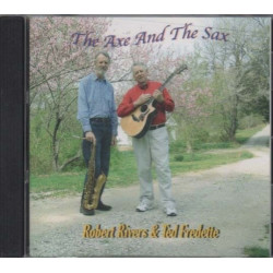 The Axe and the Sax ~ Robert Rivers and Ted Fredette ~ CD Album ~ Good