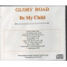 Be My Child ~ Glory Road Singers ~ Gospel ~ Christian ~ CD Album ~ New