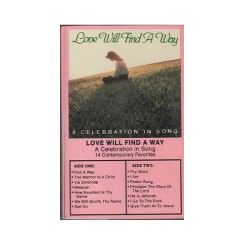 Love Will Find A Way: A Celebration In Song ~ Various Artists ~ Cassette ~ Good