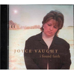 I Found Faith ~ Joyce Vaught ~ Christian ~ Gospel ~ CD ~ Good