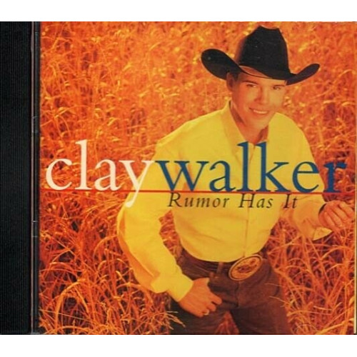 Rumor Has It ~ Clay Walker ~ Contemporary Country ~ CD ~ Used VG