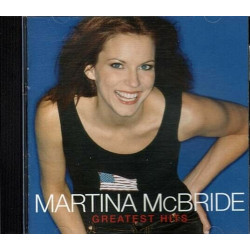 Martina McBride ~ Greatest Hits ~ Contemporary Country ~ CD ~ Used VG