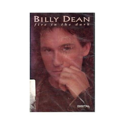 Fire in the Dark ~ Billy Dean ~ Country ~ Cassette ~ New
