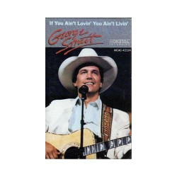 If You Ain't Lovin You Ain't Livin ~ George Strait ~ Country ~ Cassette ~ Good