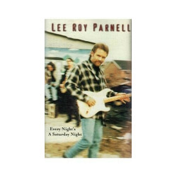 Every Night's a Saturday Night ~ Lee Roy Parnell ~ Country ~ Cassette ~ Good