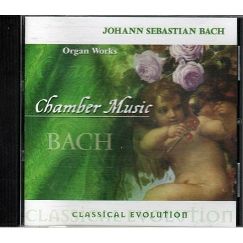 Classical Evolution: Organ Works ~ Bach ~ Chamber Music ~  CD ~ Used VG