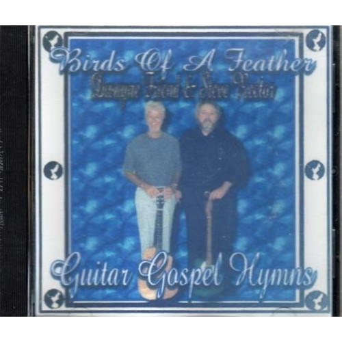 Guitar Gospel Hymns ~ Birds of a Feather ~ CD Album ~ New