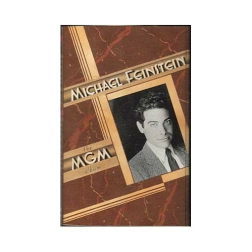 The MGM Album ~ Michael Feinstein ~ Pop ~ Cassette ~ Good