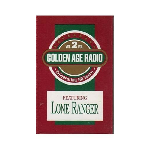 Golden Age Radio Vol 2 w/ Lone Ranger ~ Cassette ~ Good