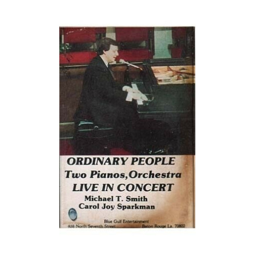 Ordinary People ~ Michael T Smith and Carol Joy Sparkman ~ Cassette ~ Good