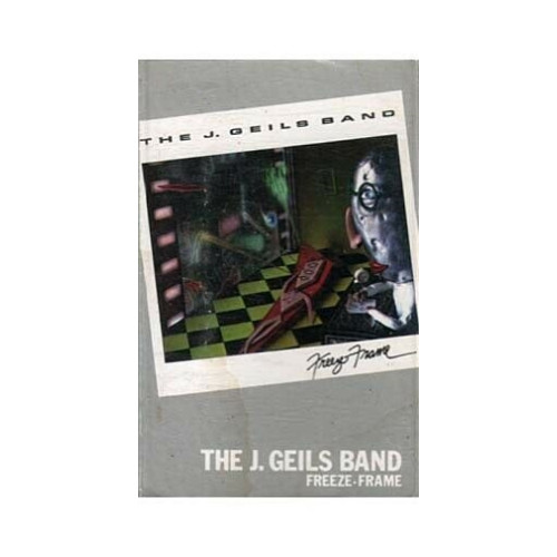 Freeze-Frame ~ J Geils Band ~ Rock ~ Cassette ~ Good