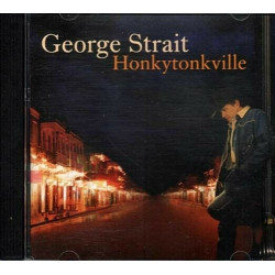 Honkytonkville ~ George Strait ~ Country ~ CD ~ Used VG