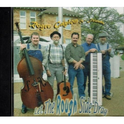 Let the Rough Side Drag ~ Roger Gaylon & Friends ~ Folk ~ Country ~ CD ~ Good