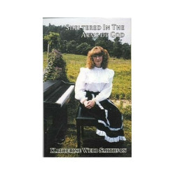 Sheltered in the Arms of God ~ Katherine Webb Smithson ~ Piano ~ Cassette ~ Good