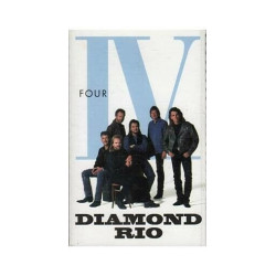 Diamond Rio 4 IV Four ~ Contemporary Country ~ Cassette ~ Good