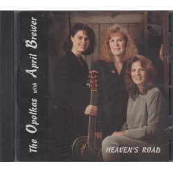 Heaven's Road ~ The Opolkas with April Brewer ~ Christian ~ Gospel ~ CD ~ New