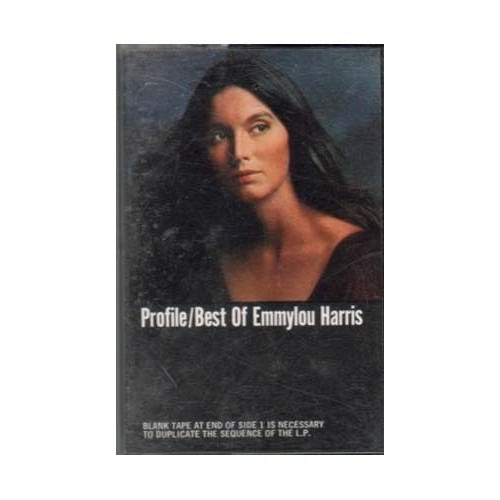 Profile: Best of Emmylou Harris ~ Bluegrass ~ Country ~ Cassette ~ Good