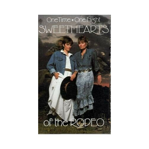 One Time One Night ~ Sweethearts of the Rodeo ~ Country ~ Cassette ~ Good