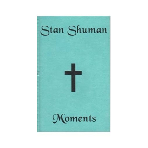 Moments ~ Stan Shuman ~ Christian ~ Gospel ~ Cassette ~ Good