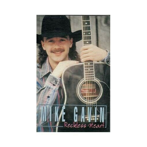 Reckless Heart ~ Mike Gavin ~ Contemporary Country ~ Cassette ~ Good