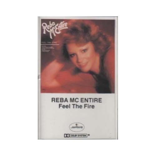 Feel the Fire ~ Reba McEntire ~ Contemporary Country ~ Cassette ~ Good