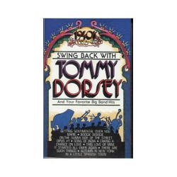 Swing Back With Tommy Dorsey ~ Pop ~ Jazz ~ Cassette ~ Good