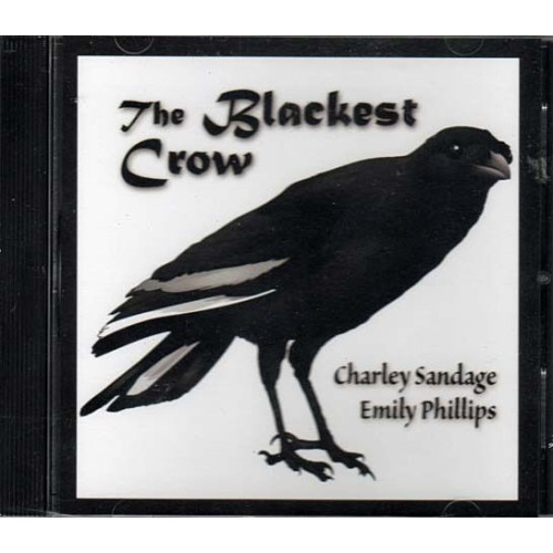 The Blackest Crow ~ Emily Phillips and Charley Sandage ~ Folk ~ CD Album ~ New