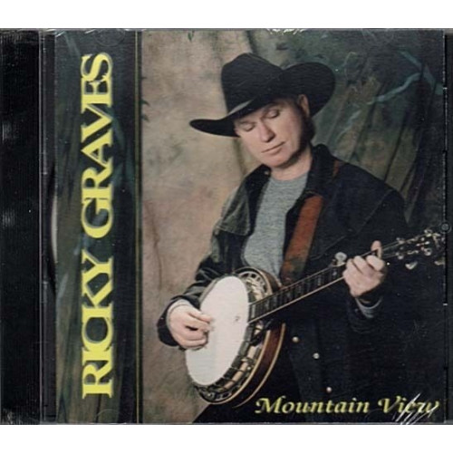 Mountain View ~ Ricky (Rickey) Graves ~ Country ~ Bluegrass ~ CD ~ New