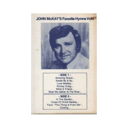 John McKay's Favorite Hymns Vol 1 ~ Christian ~ Gospel ~ Cassette ~ Good