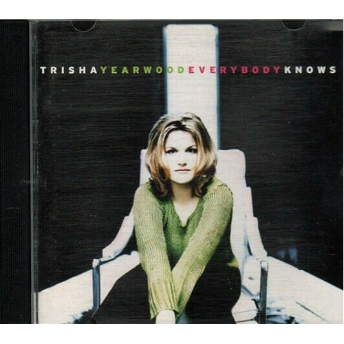 Everybody Knows ~ Trisha Yearwood ~ Country ~ CD ~ Good
