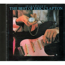 Timepieces The Best of Eric Clapton ~ Eric Clapton ~ Blues ~ CD ~ Good