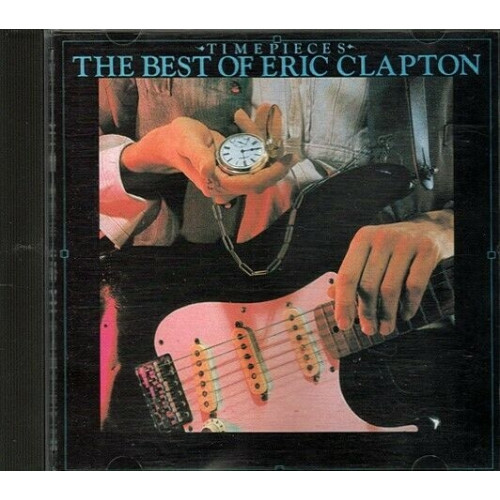 Timepieces The Best of Eric Clapton ~ Eric Clapton ~ Blues ~ CD ~ Good