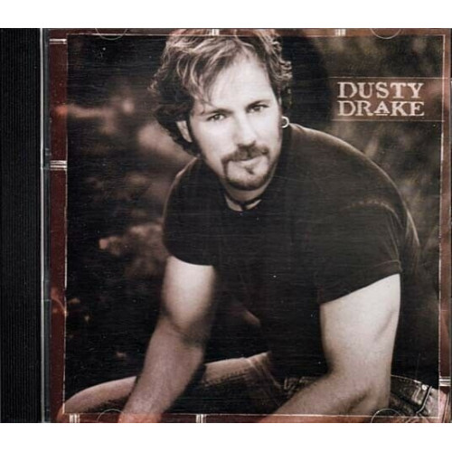 Dusty Drake ~ Dusty Drake ~ Contemporary Country ~ CD ~ Used VG