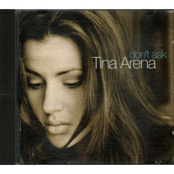 Don't Ask ~ Tina Arena ~ R&B and Soul ~ CD ~ Good