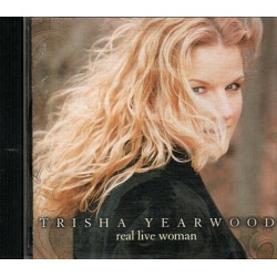 Real Live Woman ~ Trisha Yearwood ~ Country ~ CD ~ Good