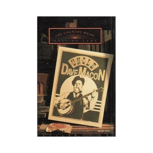 Country Music Hall Of Fame ~ Uncle Dave Macon ~ Cassette ~ Good